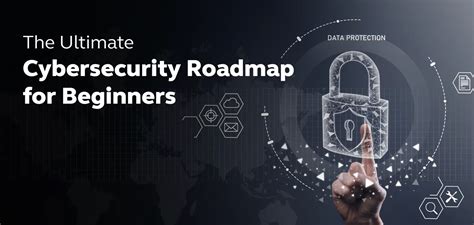 The Ultimate Cybersecurity Roadmap For Beginners Guvi