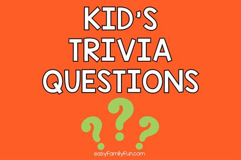 Easy Trivia Questions For Kids - Easy Family Fun- Games, Trivia, and Jokes