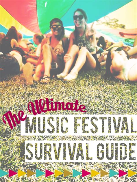 Festival Tips You Need For The Best Festival Ever Artofit