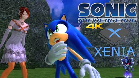 Xenia Master Fbc31652 Sonic The Hedgehog 2006 4k Uhd 3x Res Scale