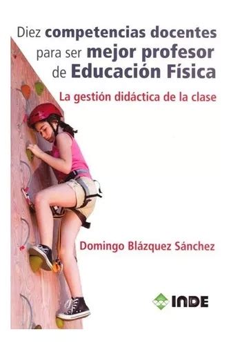 Diez Competencias Docentes P Ser Mejor Blazquez Sanchez Envío gratis