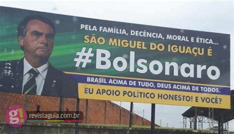 Outdoor De Apoio à Bolsonaro é Instalado Em São Miguel Do Iguaçu Guia