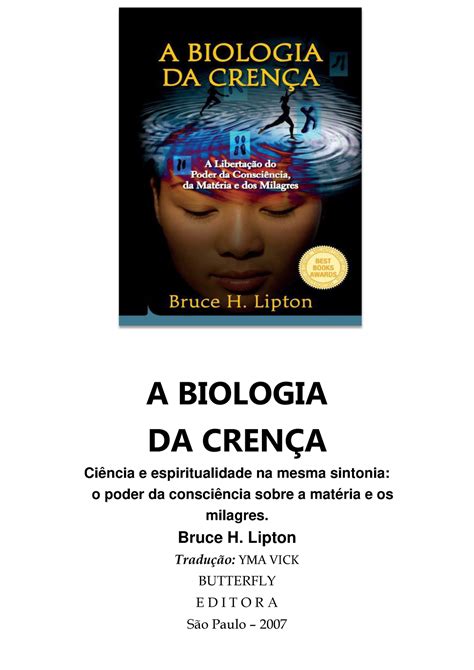 536903683 A Biologia Da Crenca Bruce H Lipton UQ1e KBo A BIOLOGIA DA