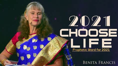 Choose Life Prophetic Word For Benita Francis Berachah