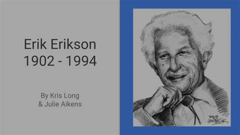 Erik Erikson Presentation Youtube