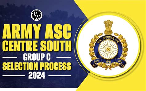 Army Asc Centre South Group C Selection Process