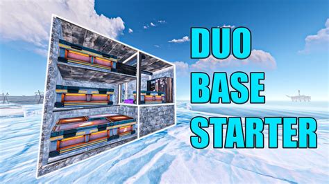 The Best Duo Base Starter Rust Youtube