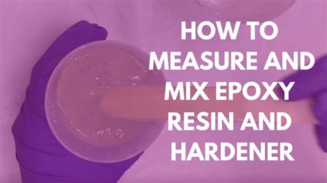 How To Measure And Mix Epoxy Resin Youtube