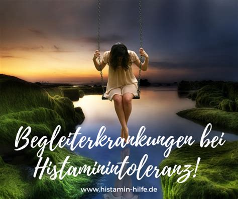 Begleiterkrankungen Histaminintoleranz DARMBERATERIN STEPHANIE GAIDA