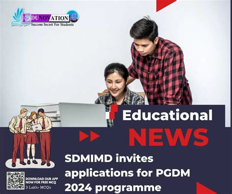 SDMIMD Invites Applications For PGDM 2024 Programme Edunovations