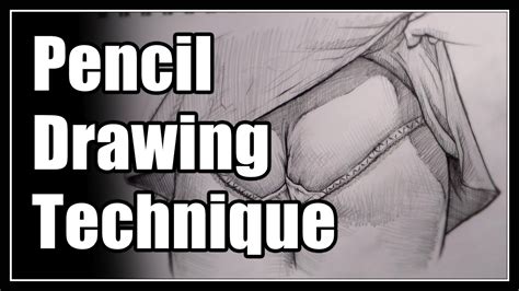 Pencil Drawing Technique Female Figure X Speed Drawing Process