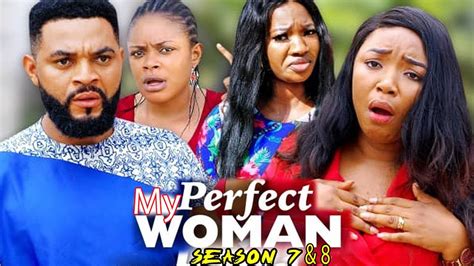 My Perfect Woman Season Trending New Hit Stephen Odimgbe Nigerian