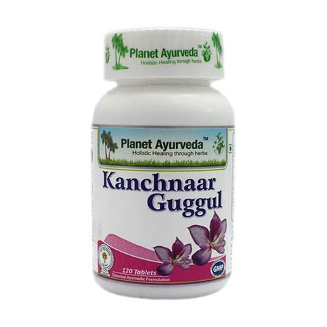 Buy Planet Ayurveda Kanchnaar Guggul Tablet 120s Online At Discounted