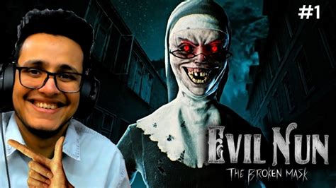 The Evil Nun Is Back Again Evil Nun Gameplay Like Triggered Insaan