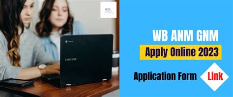 Wb Anm Gnm Apply Online 2023 Winner We