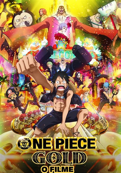 One Piece Filme Gold Filme Veja Onde Assistir