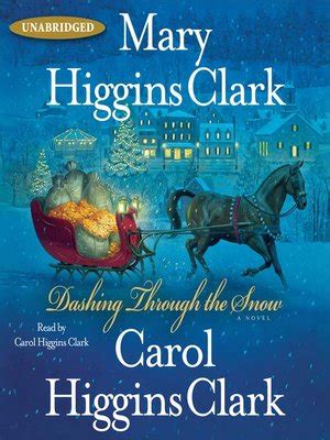 Dashing Through the Snow by Mary Higgins Clark · OverDrive: Free ebooks, audiobooks & movies ...