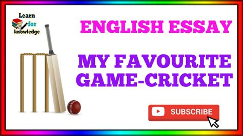 My Favourite Game Cricket Essay In English English Essay My Favourite