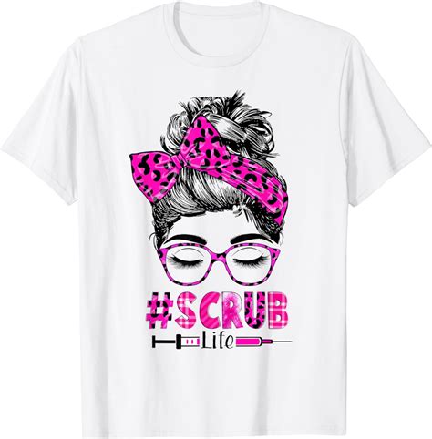 Messy Hair Woman Bun Stethoscope Scrub Life Leopard Nurse T Shirt