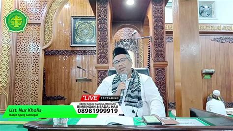 Pengajian Rutin Ba Da Shubuh Kitab Arbain Nawawi Bersama Ust Nur Kholis