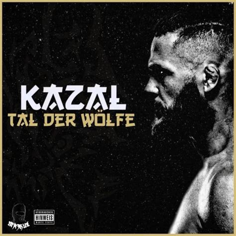 Kazal Majhul Tal der Wölfe Lyrics and Tracklist Genius