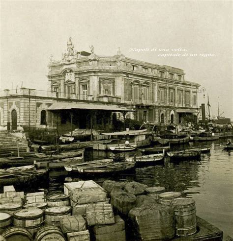 Napoli Porto Di Napoli Molo Piccolo L Edificio Della Deputazione