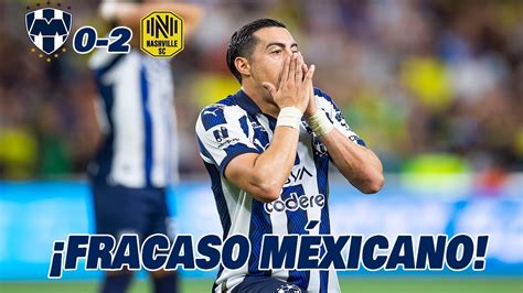 RAYADOS ELIMINADO Y MÉXICO FRACASA EN LEAGUES CUP 2023 SEMIFINALES EN