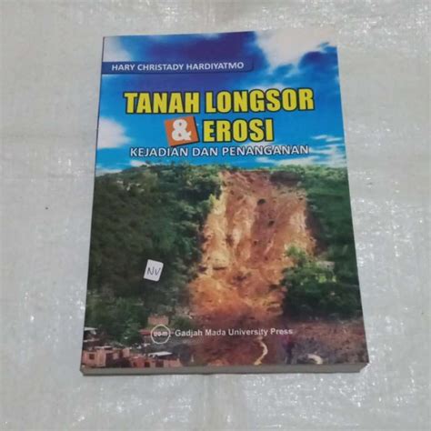 Jual Buku Tanah Longsor Dan Erosi Kejadian Dan Penanganan Di Seller