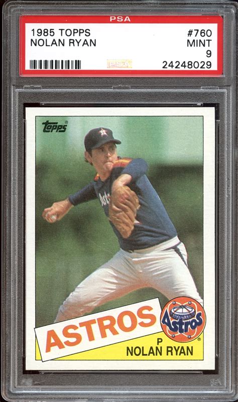 Lot Detail 1985 Topps 760 Nolan Ryan PSA 9 MINT