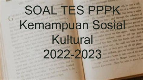 Soal Dan Lengkap Kunci Jawaban Tes PPPK Kemampuan Sosial Kultural