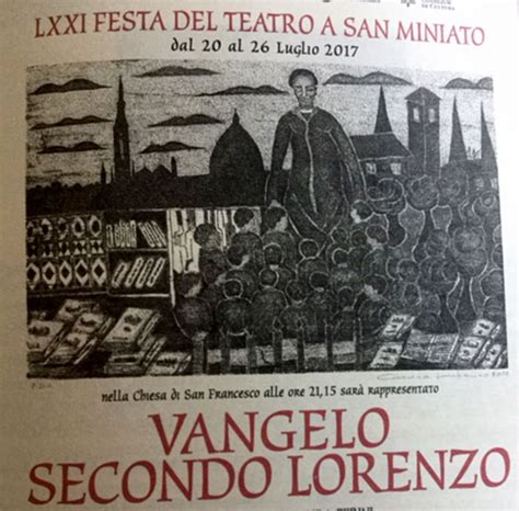 A San Miniato Il Vangelo Secondo Lorenzo Celebra I Anni Dalla