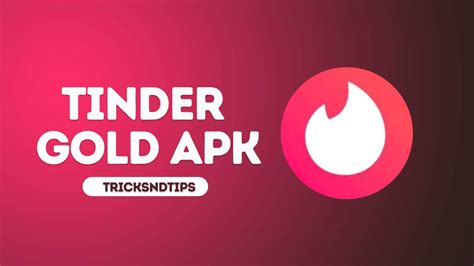 Tinder Gold Apk Download V14243 Premium And Plus Unlocked 2024