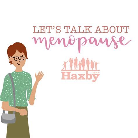 Lets Talk About Menopause Haxby Group