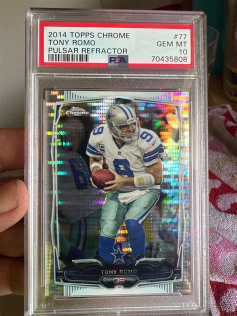 Topps Chrome Tony Romo Pulsar Refractor Gm Psa Pop