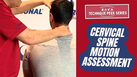 How To Assess Segmental Cervical Spine Range Of Motion Technique Peek