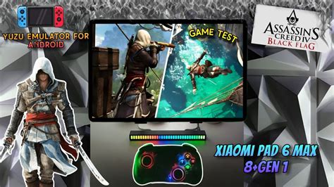 YUZU EMULATOR Assassins Creed Black Flag Device Xiaomi Pad 6 Max 8