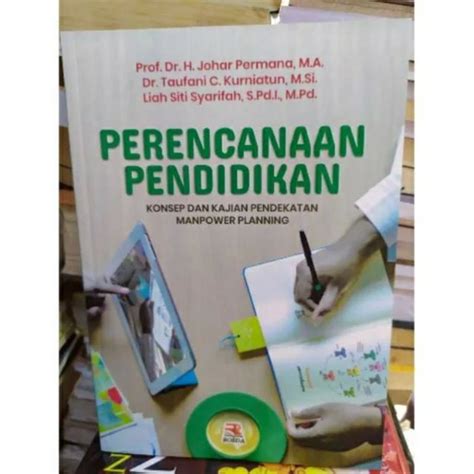 Perencanaan Pendidikan Konsep Dan Kajian Pendekatan Manpower Planning