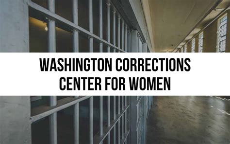 Washington Corrections Center For Women Security And Reform