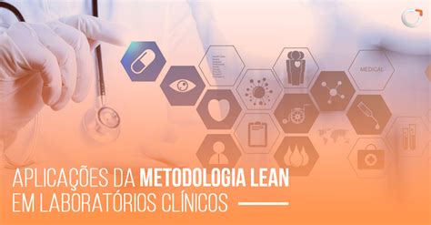 Aplicações Da Metodologia Lean Em Laboratórios Clínicos Concent