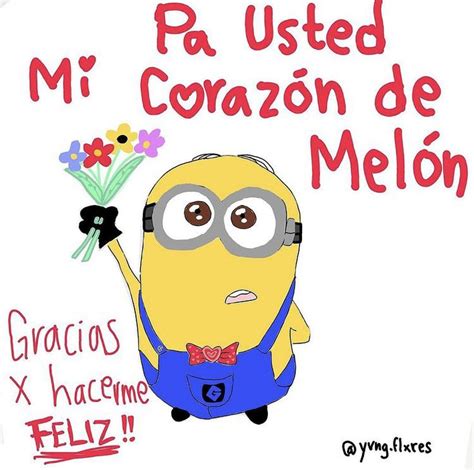 Pin De Zitzixany Flores En Memes Pinwi Minions Bonitos Notas Para Mi Novio Notas Bonitas