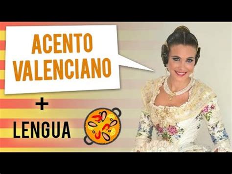 Valenciano Y Acento Espa Ol De Valencia Youtube