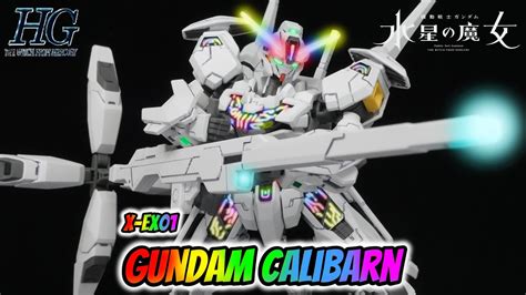 Hg Gundam Calibarn Review Gundam The Witch From Mercury Youtube