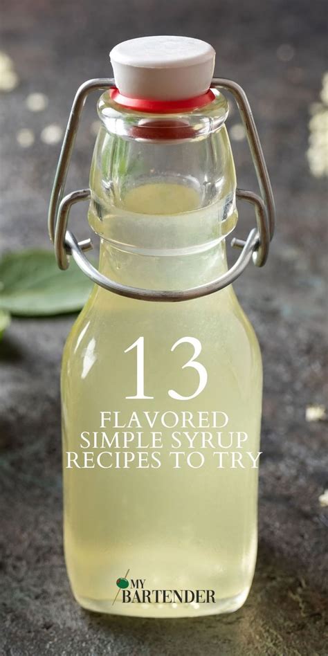 13 Best Flavored Simple Syrup Recipes to Make | Recipe | Simple syrup ...