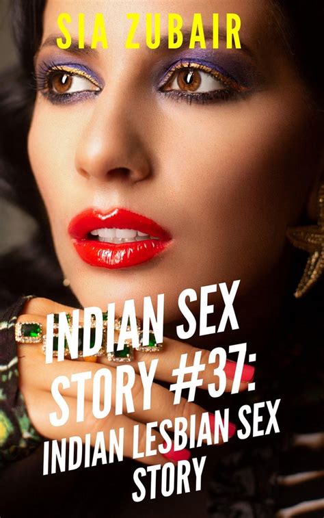 Indian Erotica Indian Sex Story Indian Lesbian Sex Story