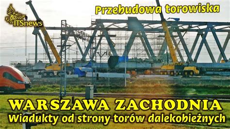 Przebudowa torowiska Warszawa Zachodnia Widok od strony torów