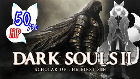 Dark Souls Ii Scholar Of The First Sin Max Youtube