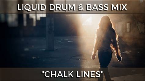 Liquid Drum Bass Mix Chalk Lines September 2021 YouTube