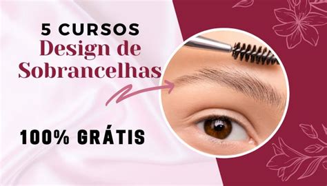 Curso design de sobrancelhas gratuito online 5 cursos 100% grátis