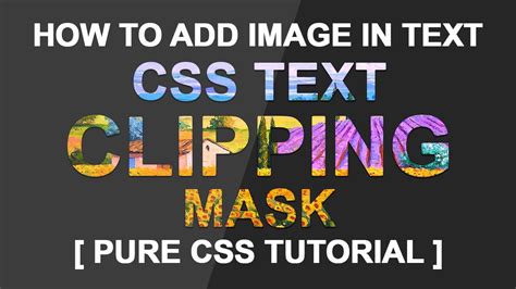 Clip Masking In CSS - Text Clipping Mask Tutorial