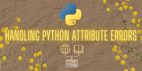 Python Attribute Error Solved Askpython